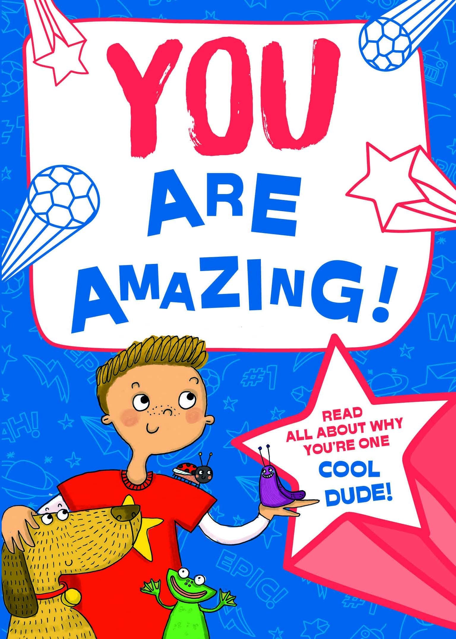 You Are Amazing!: Read All About Why You're One Cool Dude! Tiptoi & Games