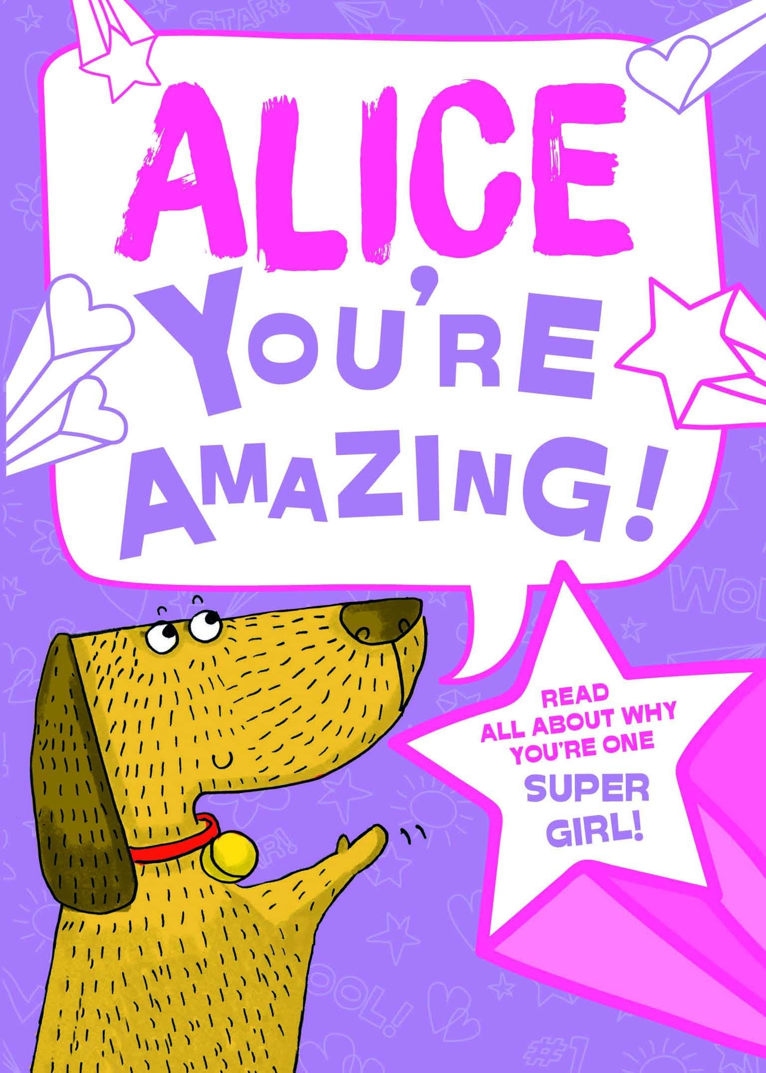 Alice - You're Amazing!: Read All About Why You're Super Girl! Tiptoi & Games