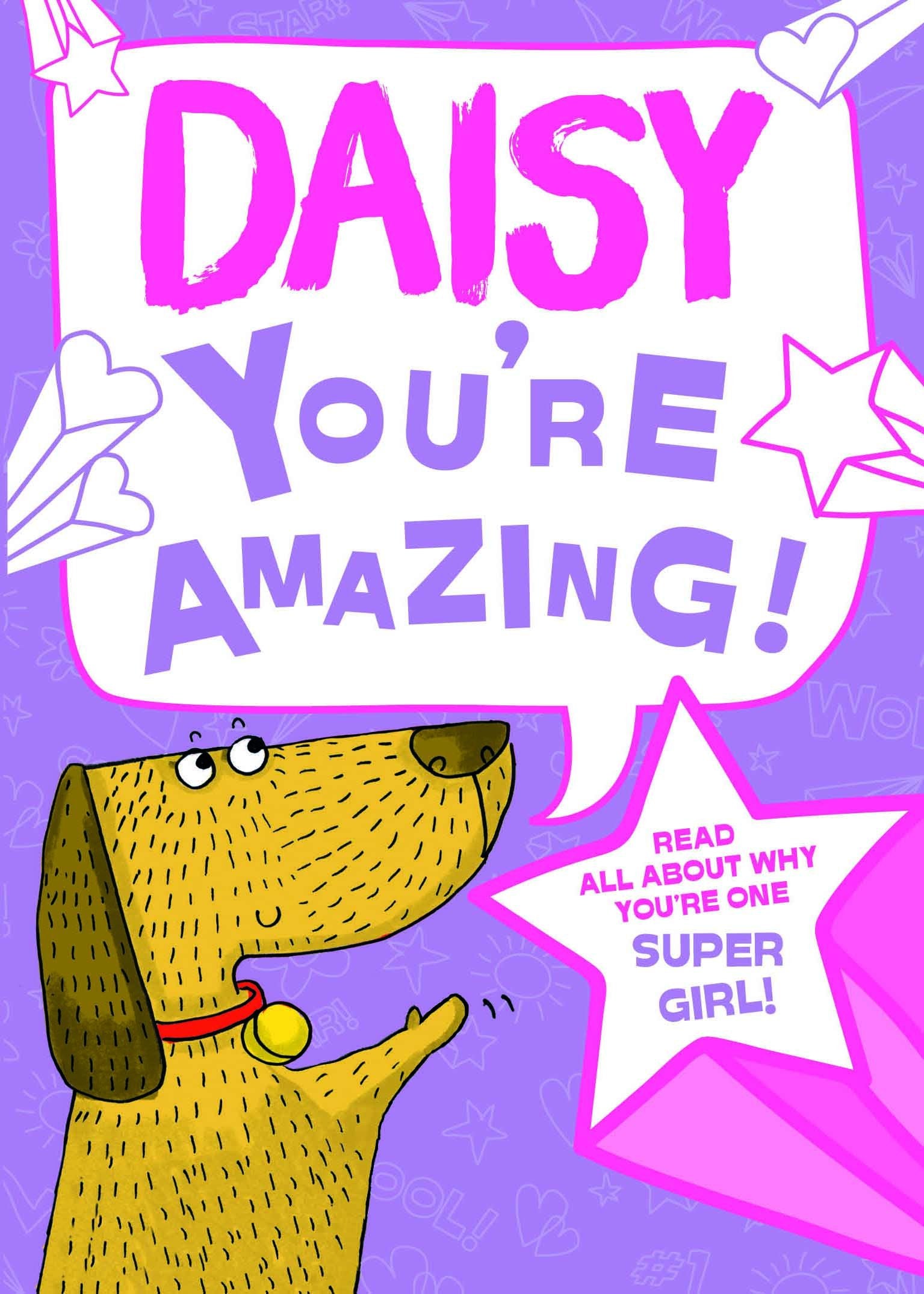 Daisy - You're Amazing!: Read All About Why You're One Super Girl! Tiptoi & Games
