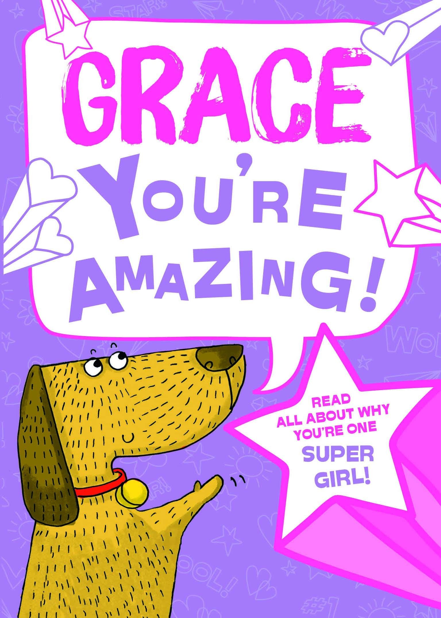 Grace - You're Amazing!: Read All About Why You're One Super Girl! Tiptoi & Games