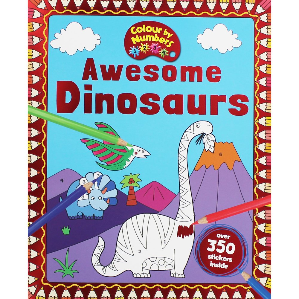 Awesome Dinosaurs (Sticker & Activity Colour By Numbers) Non-fiction