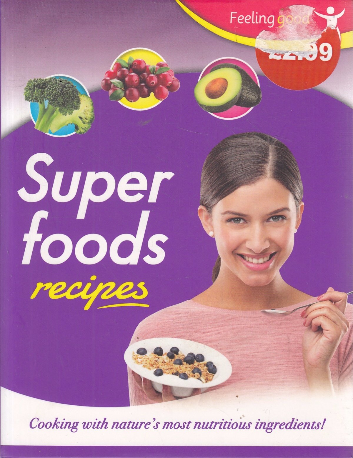 Product Image: Feeling Good: Super Foods Recipes