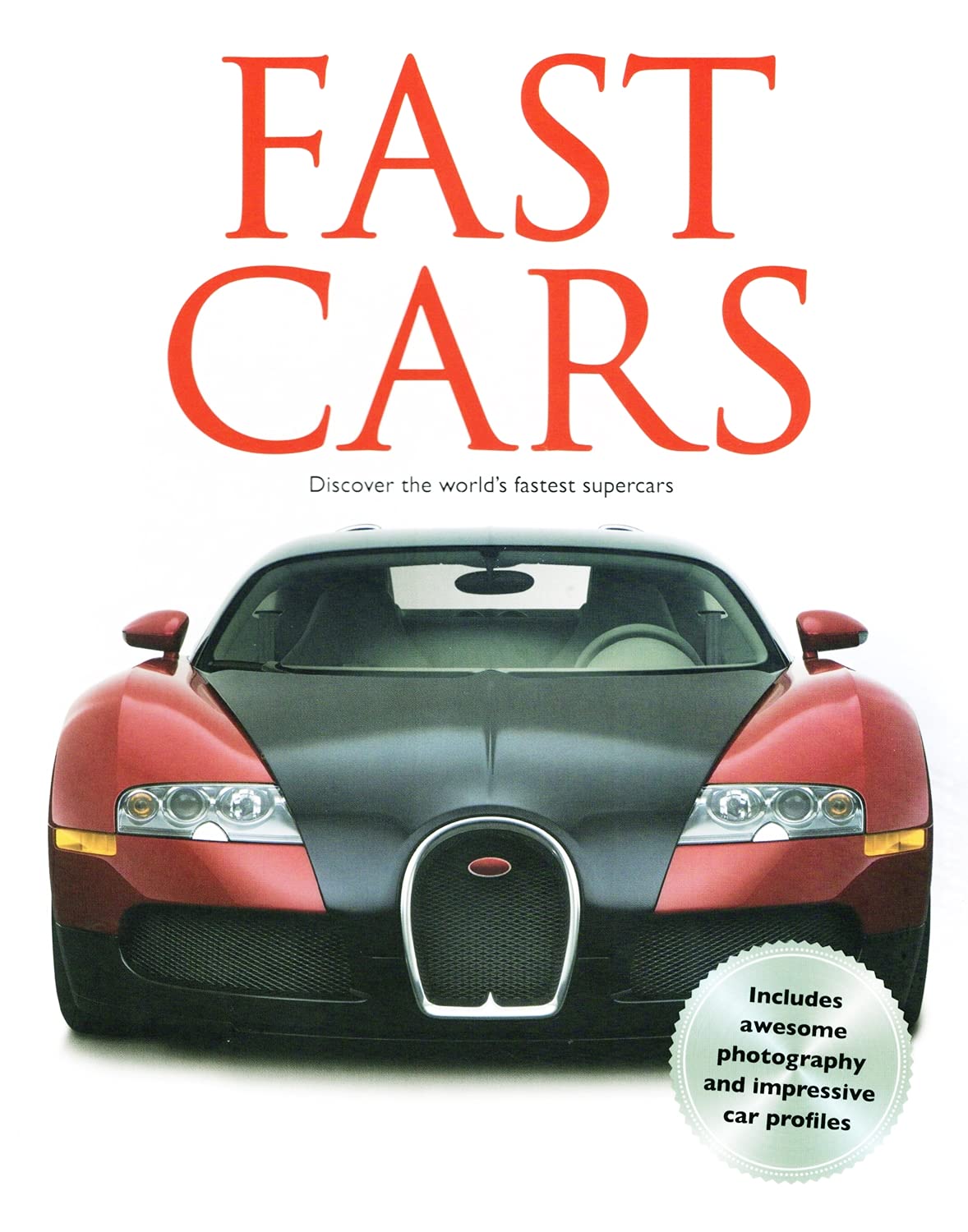 Fast Cars (Discovery Collection Extra FB) Non-fiction