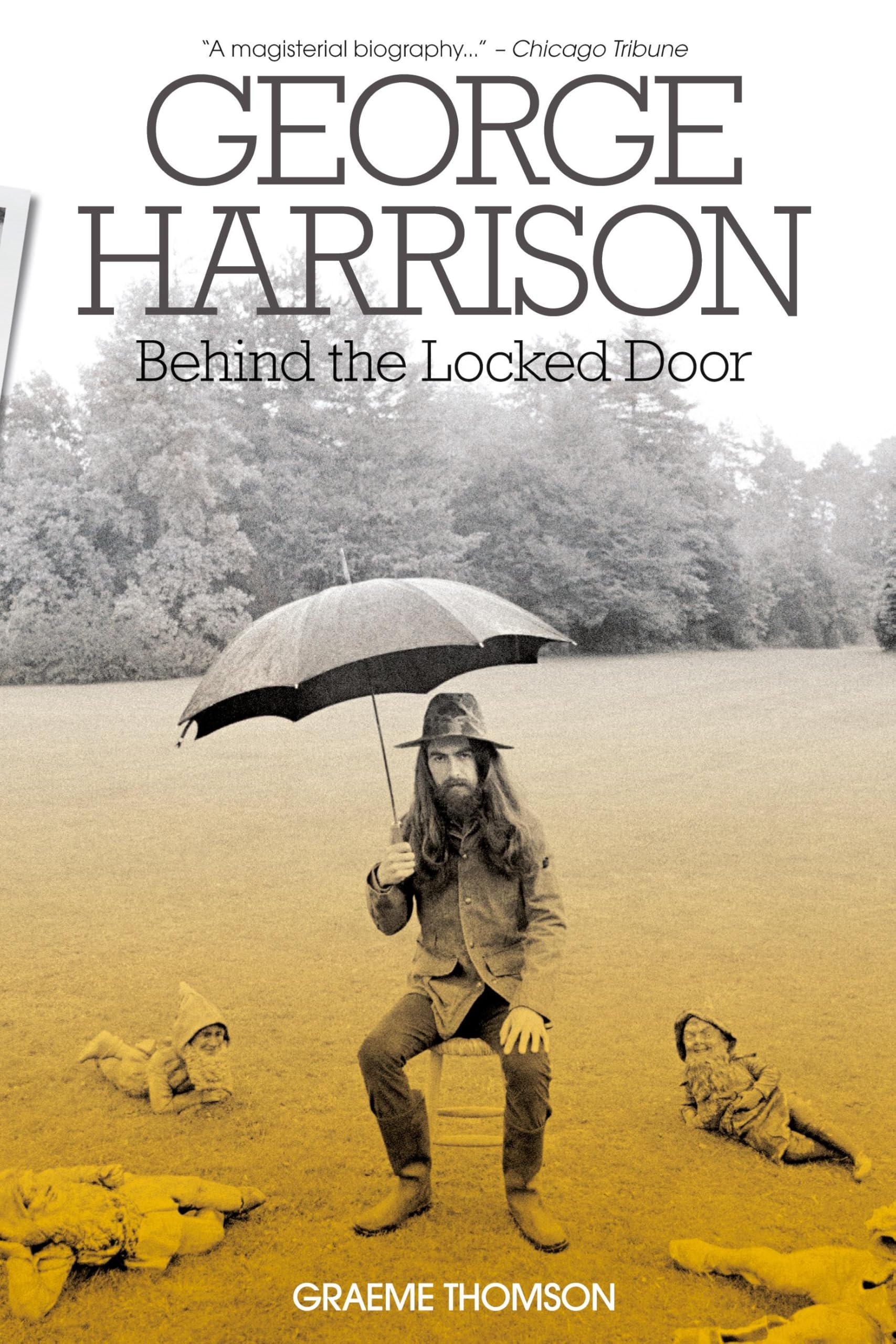 George Harrison: Behind The Locked Door (BAM Book UK Edition): Buch, Biografie Pop culture