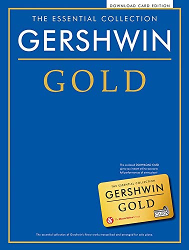 The essential collection: gershwin gold (book/online audio) piano+telechargement book