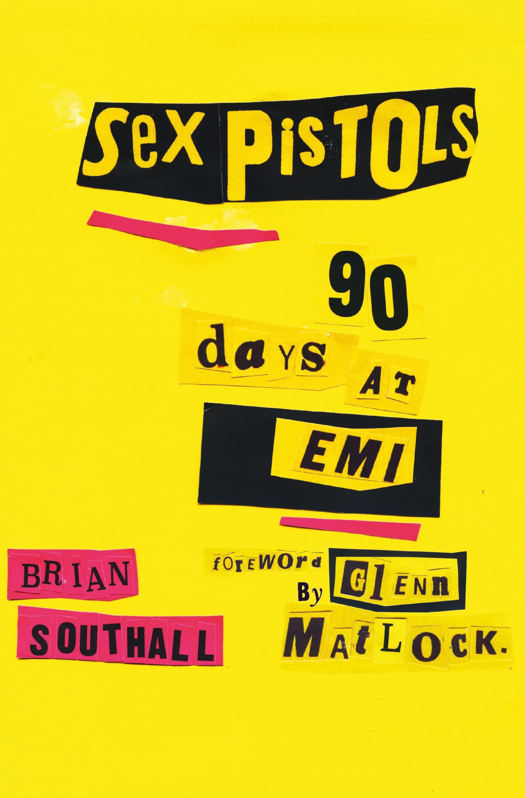 Sex Pistols: 90 Days at EMI Media & Communication