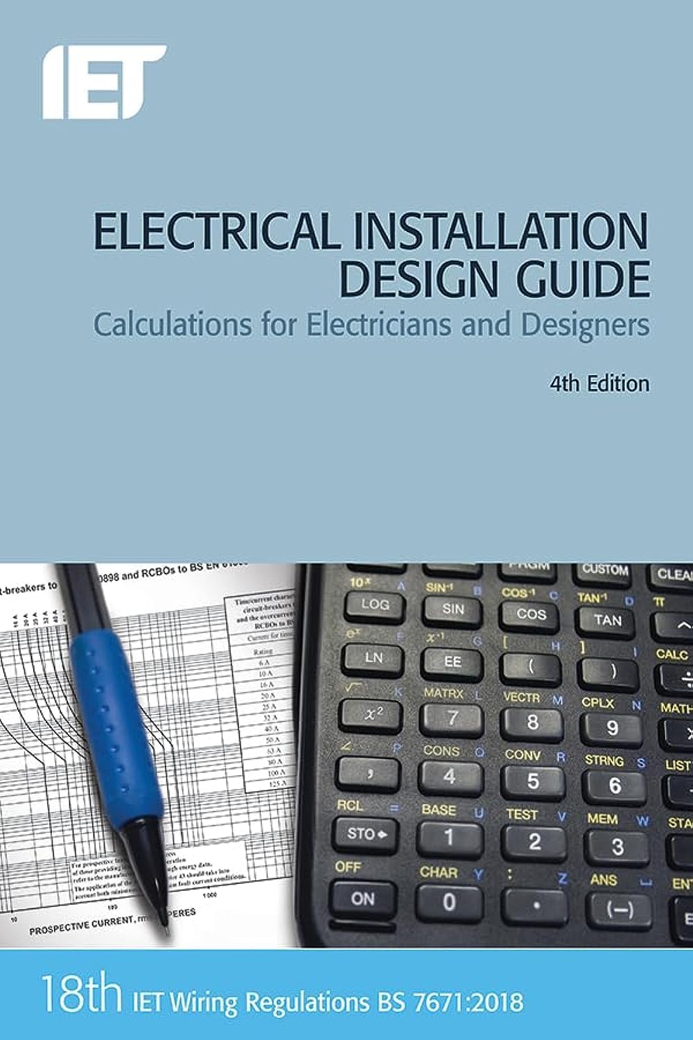 Electrical Installation Design Guide: Calculations for Electricians and Designers book
