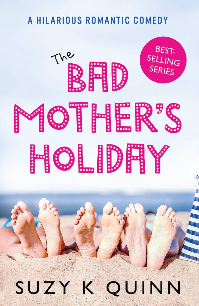 The Bad Mother's Holiday book