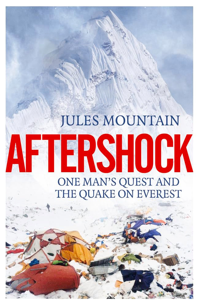 Aftershock: The Quake on Everest and One Man's Quest: One Man's Quest and the Quake on Everest Politics & Society