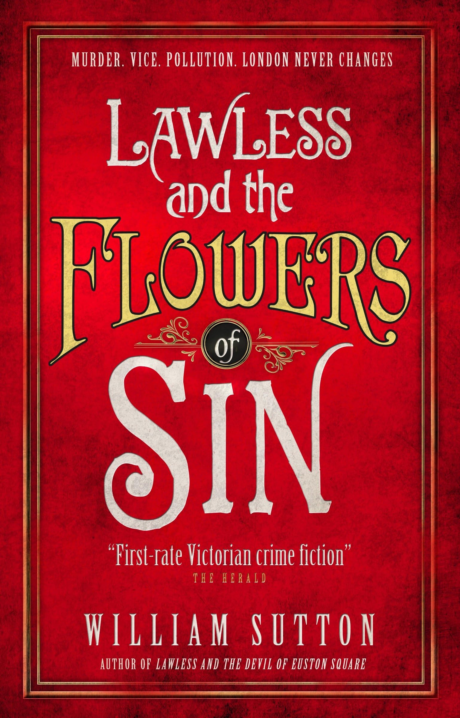 Lawless and the Flowers of Sin Historical Fiction