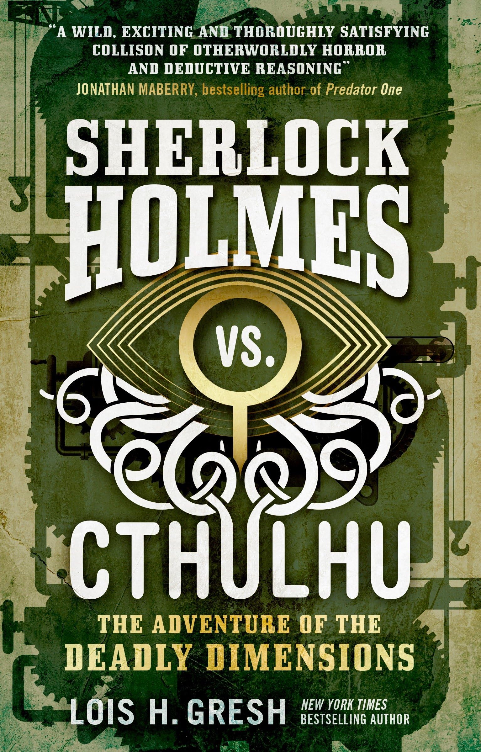 Sherlock Holmes vs. Cthulhu: The Adventure of the Deadly Dimensions Classics