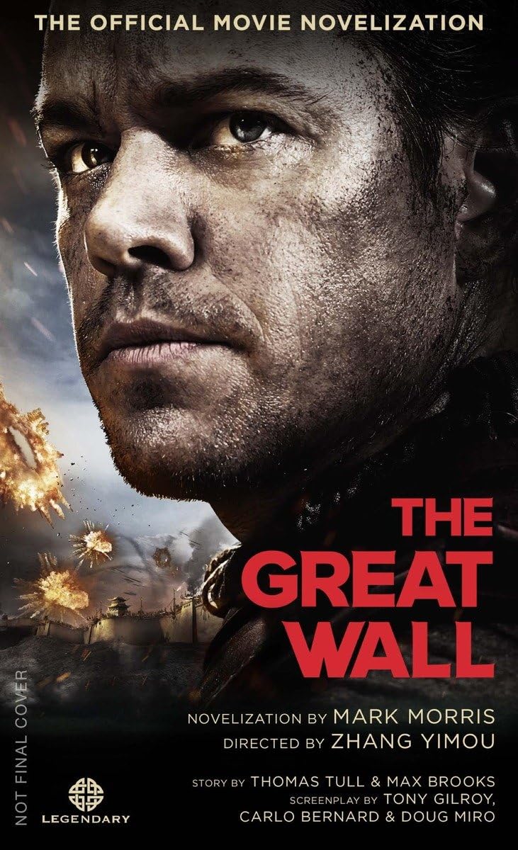 The Great Wall - The Official Movie Novelization Action & Adventure