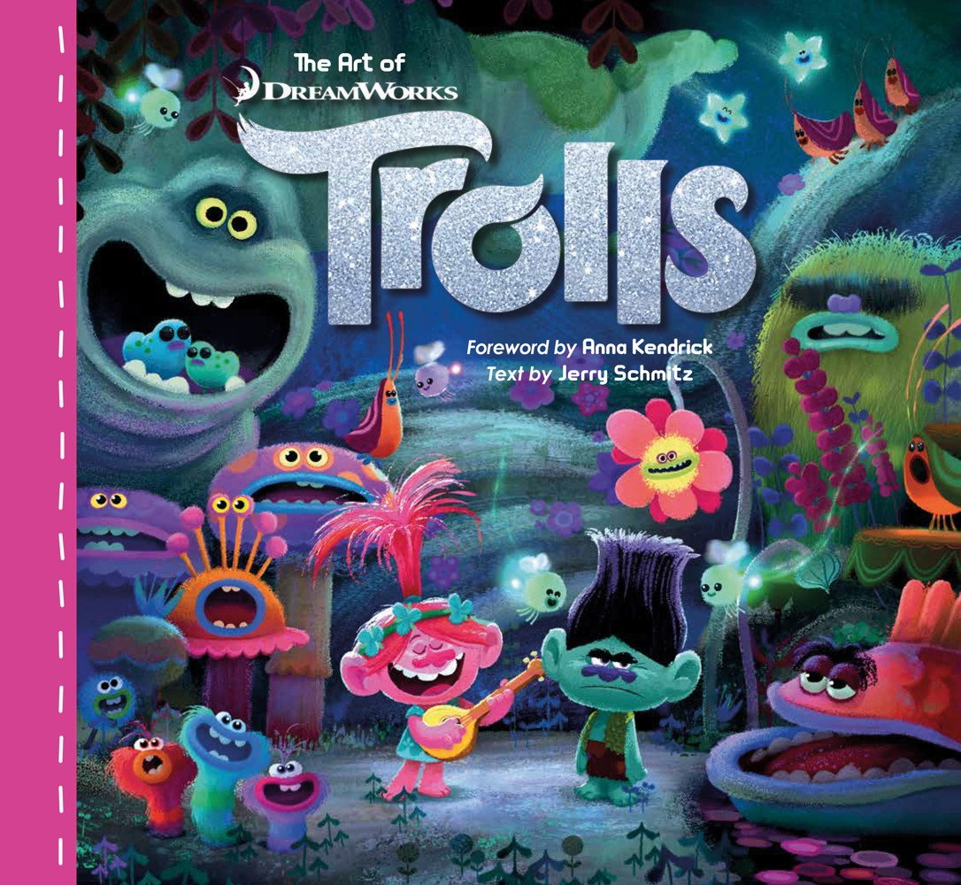 The Art of the Trolls: Foreword by Anna Kendrick Film, Art & Culture