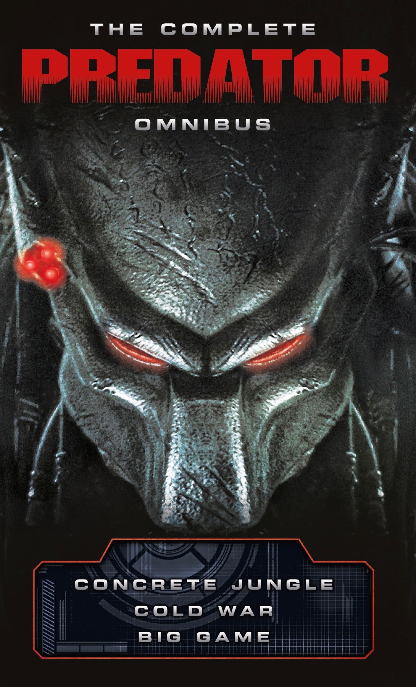The Complete Predator Omnibus: Concrete Jungle, Cold War, Big Game Horror & Mystery