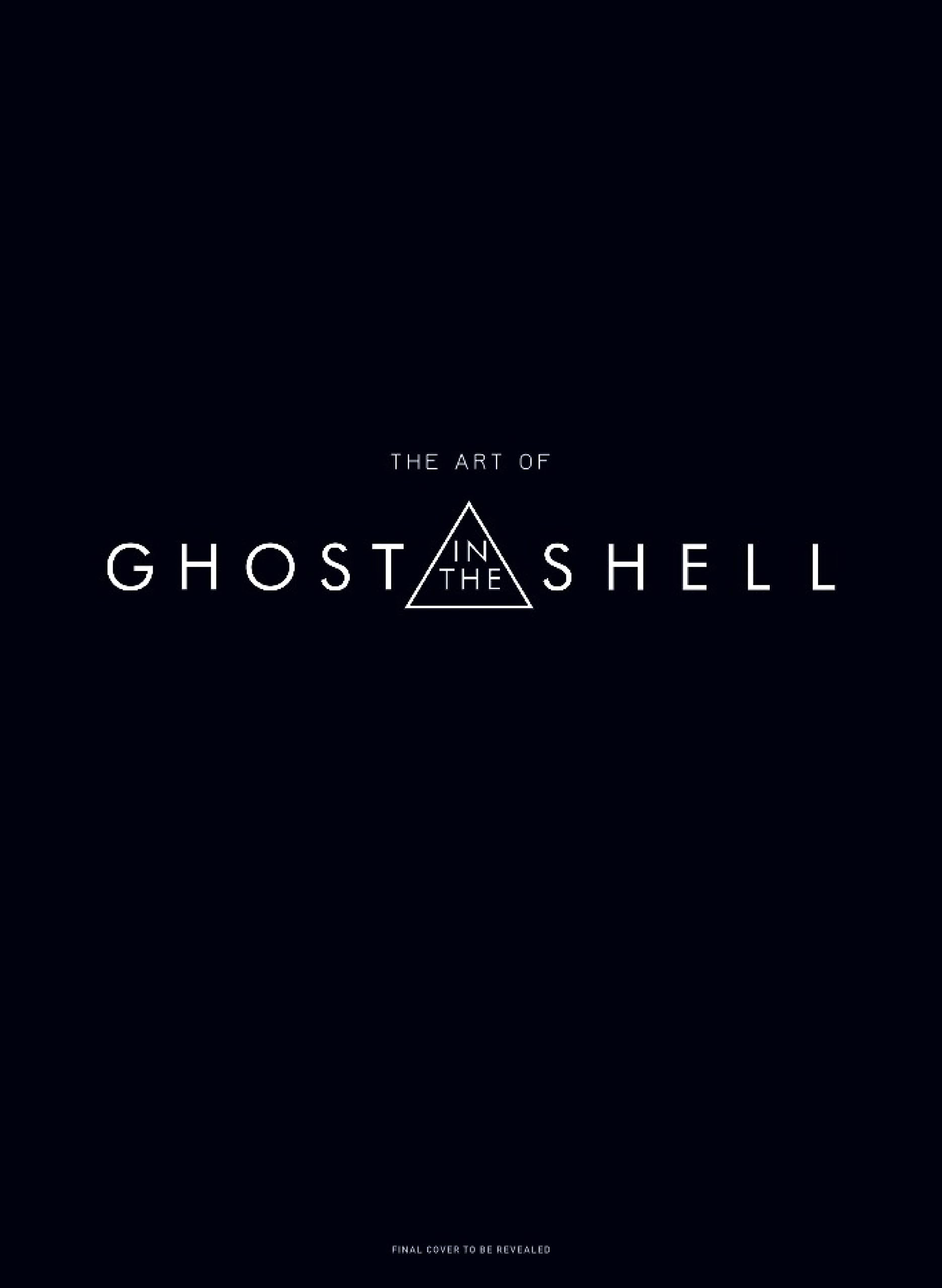 The Art of Ghost in the Shell: Foreword by Richard Taylor Manga