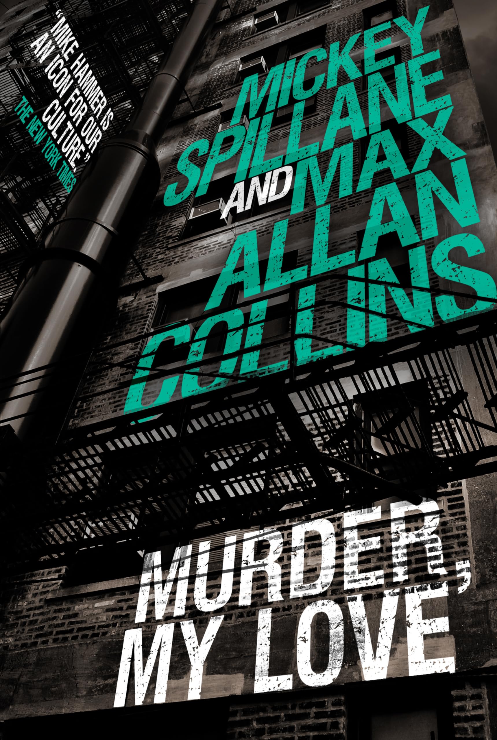 Mike Hammer - Murder, My Love: A Mike Hammer Novel Contemporary literature