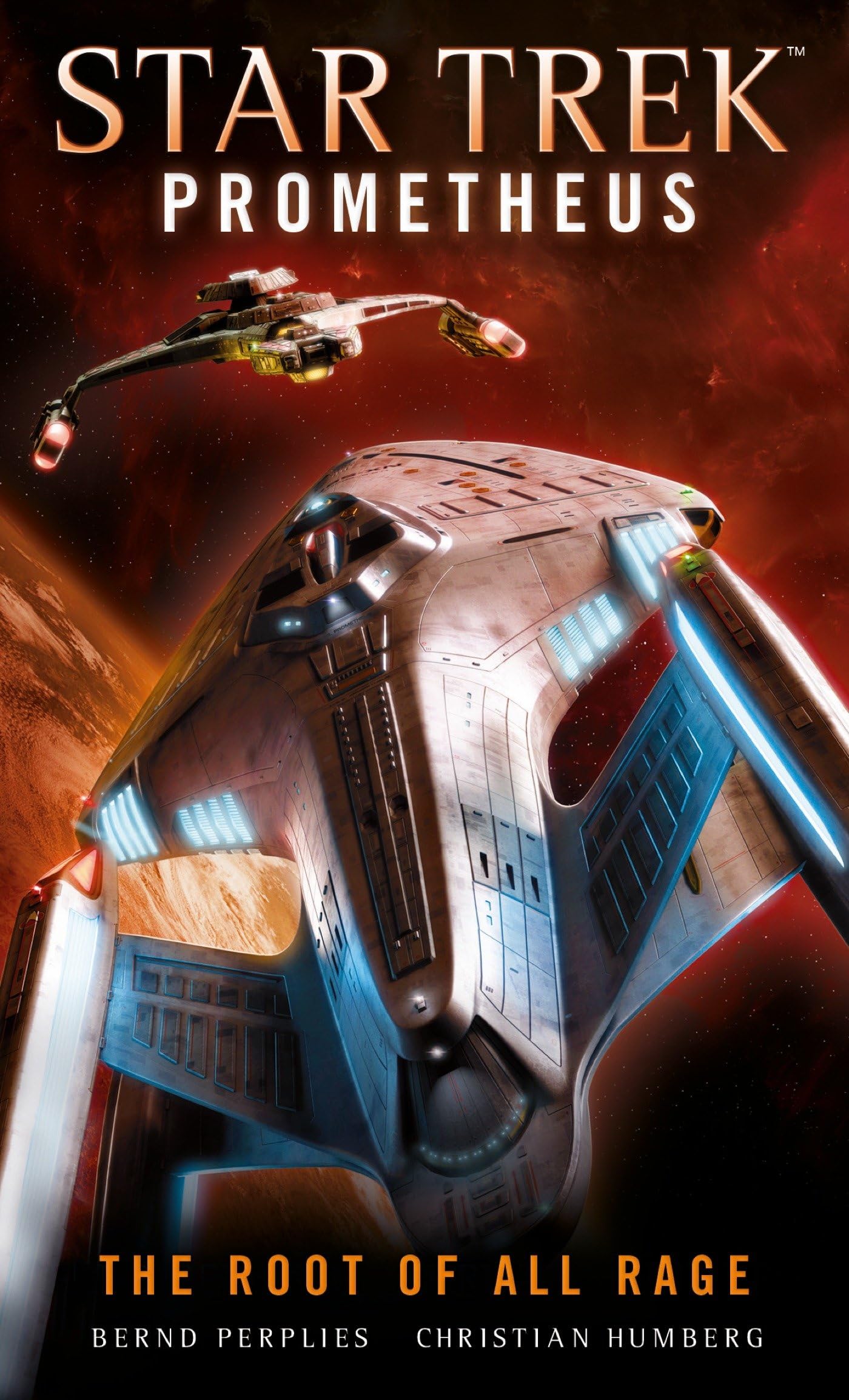 Star Trek Prometheus - The Root of All Rage Contemporary literature