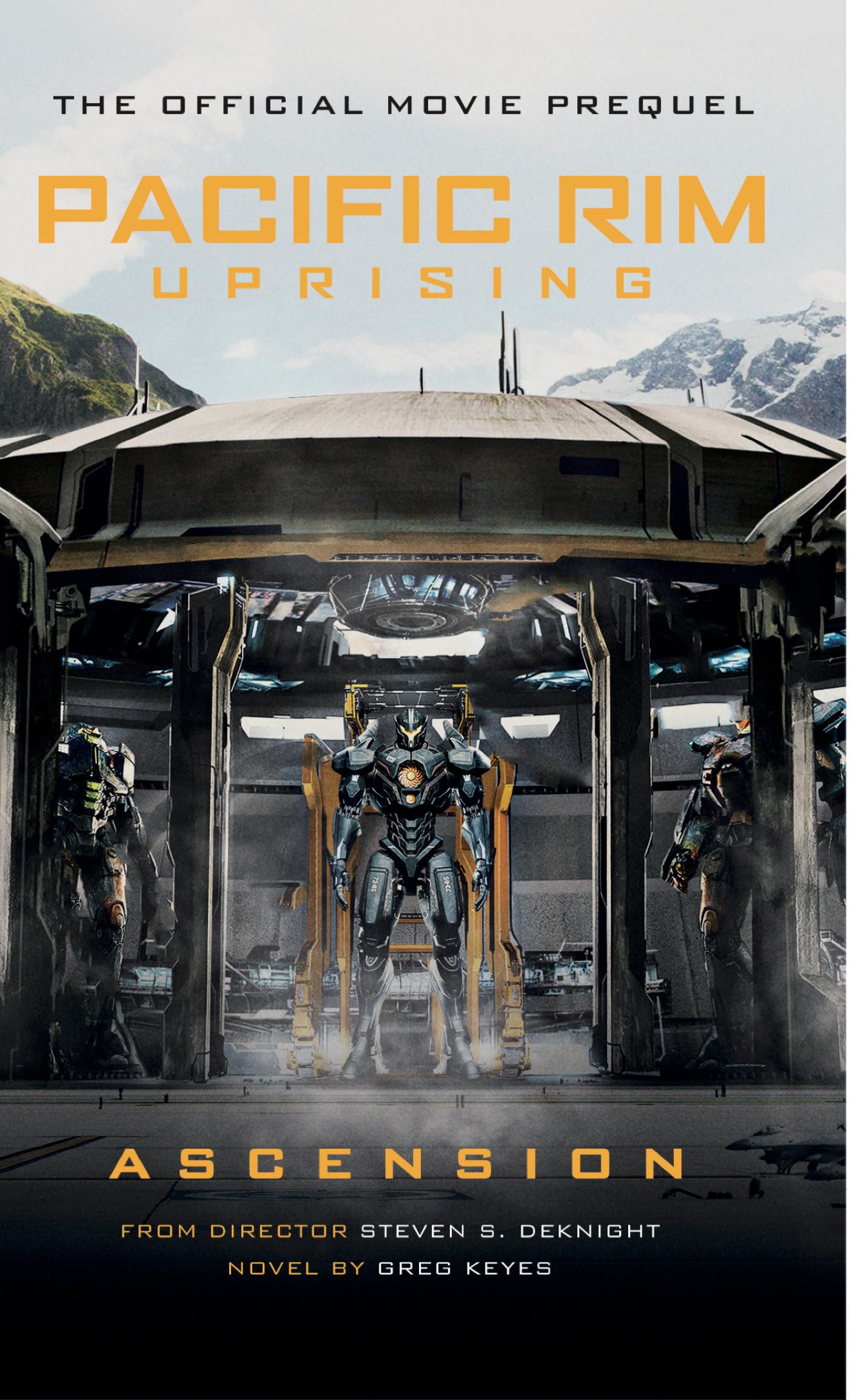 Pacific Rim Uprising - Ascension: The official movie prequel. Novel Poetry