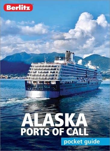 Berlitz Pocket Guide Alaska Ports of Call (Berlitz Pocket Guides) Leisure, Home & Garden