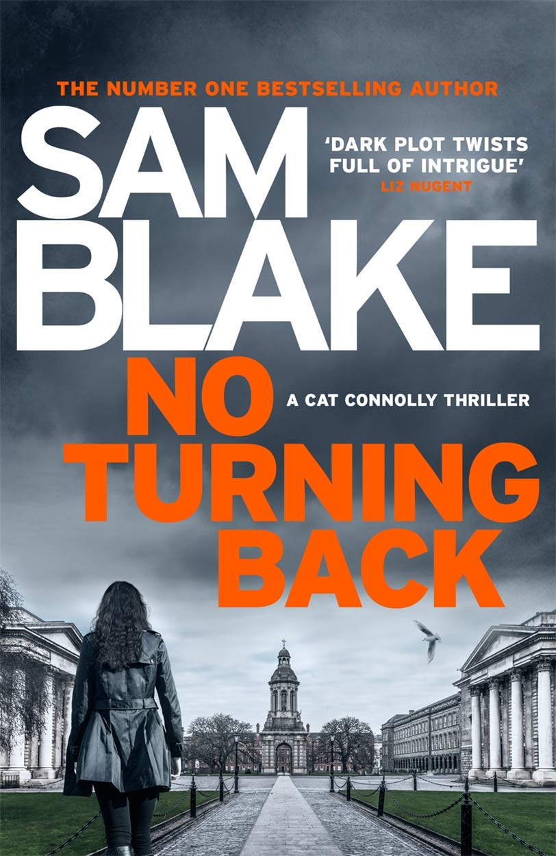 No Turning Back: The new thriller from the #1 bestselling author (The Cathy Connolly Series) Contemporary literature