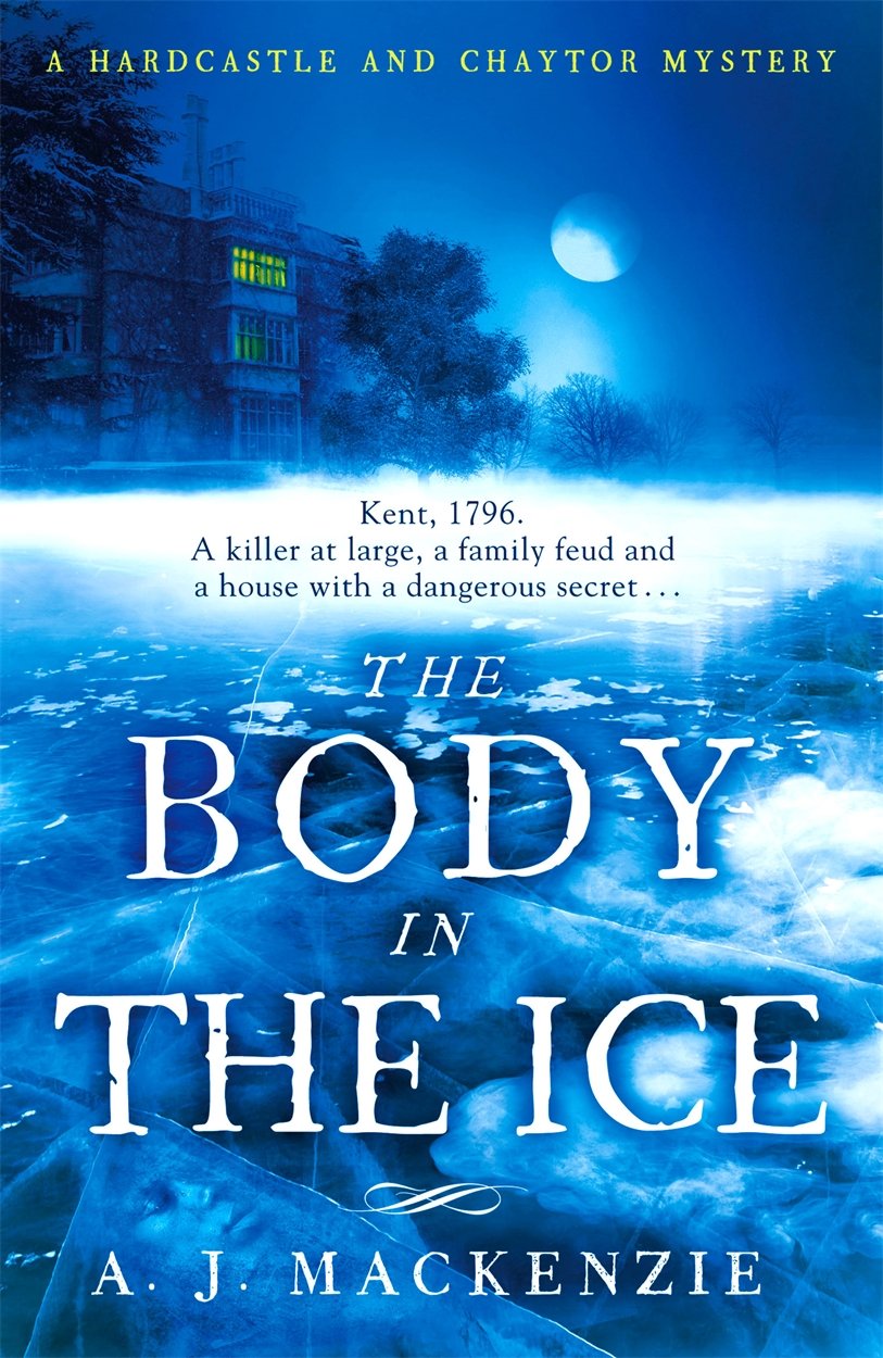 The Body in the Ice: Volume 2 (A Hardcastle and Chaytor Mystery, Band 2) Action & Adventure