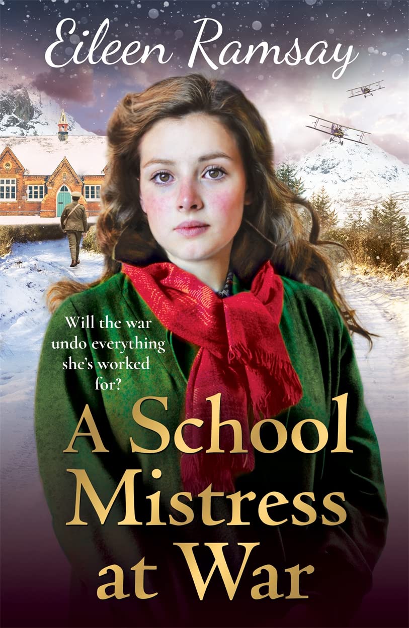 A Schoolmistress at War (Flowers of Scotland) Historical Fiction