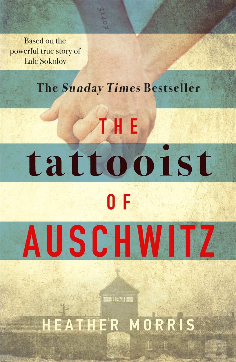 The Tattooist of Auschwitz Historical Fiction