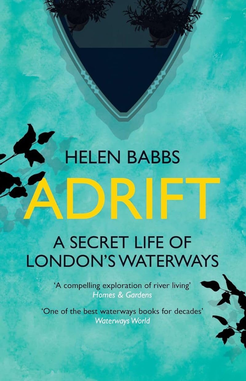 Adrift: A Secret Life of London’s Waterways Science