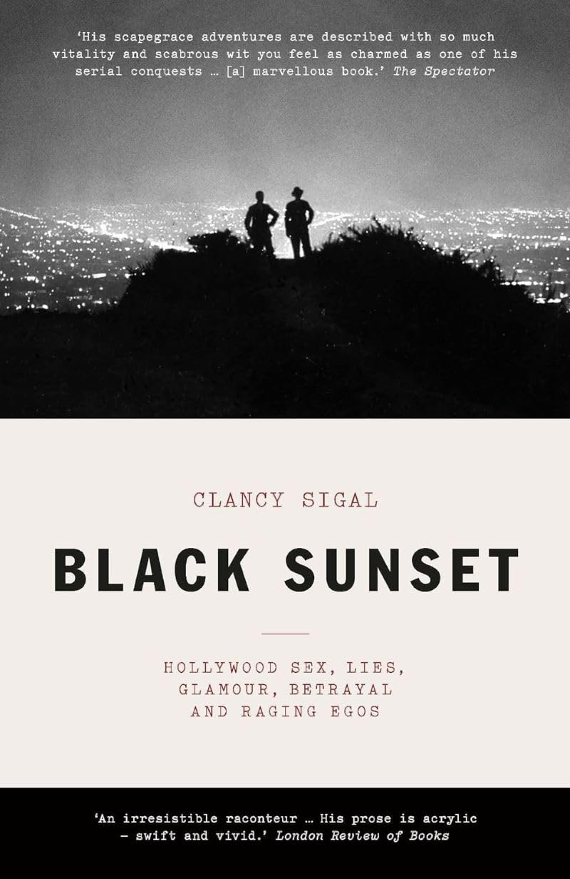 Black Sunset: Hollywood Sex, Lies, Glamour, Betrayal, and Raging Egos Social Sciences