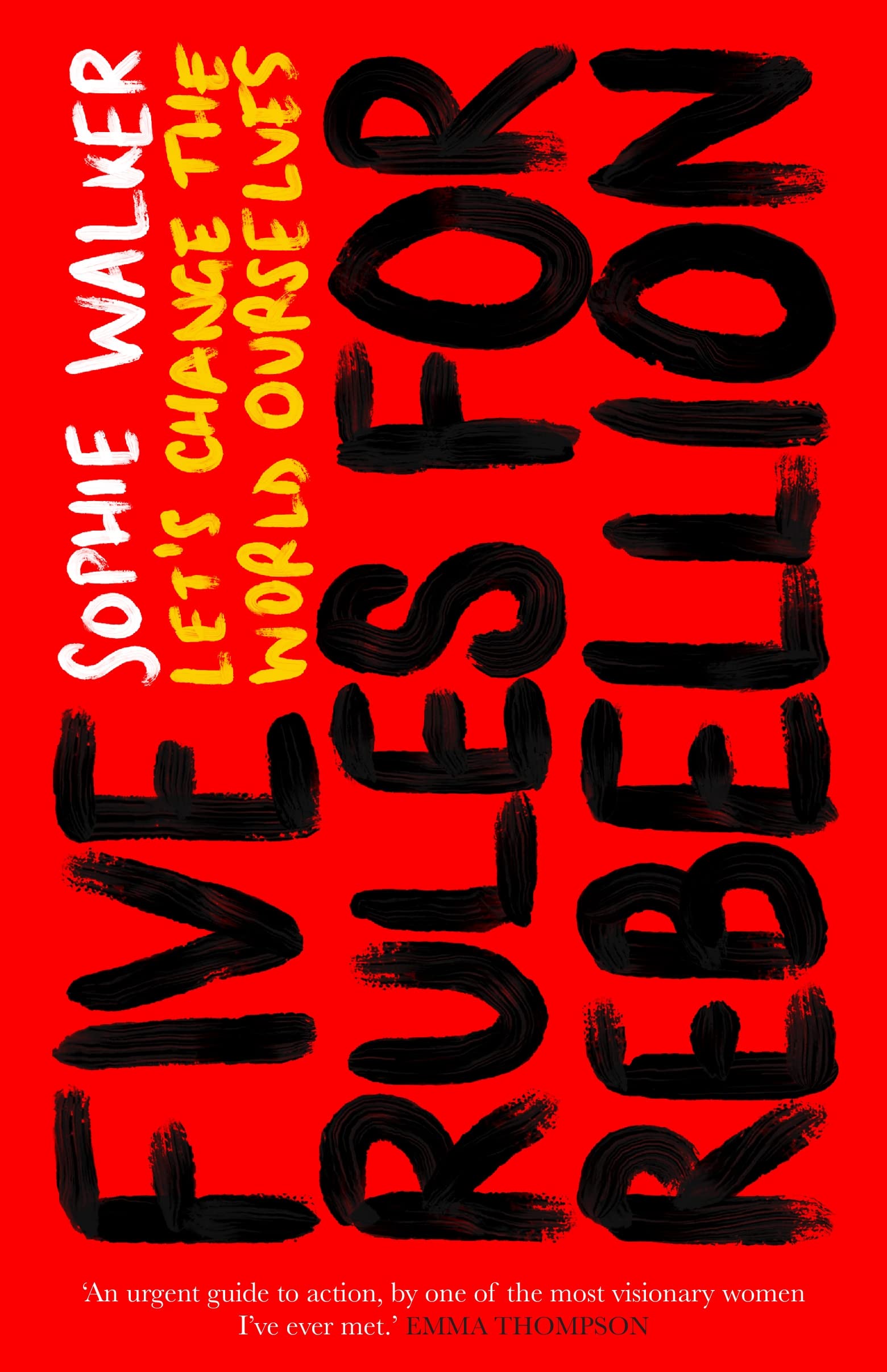 Five Rules for Rebellion Books