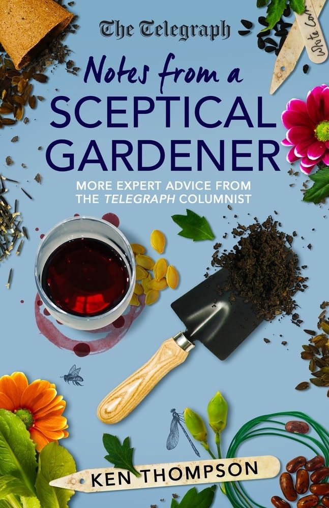Notes From a Sceptical Gardener Garden & Plants