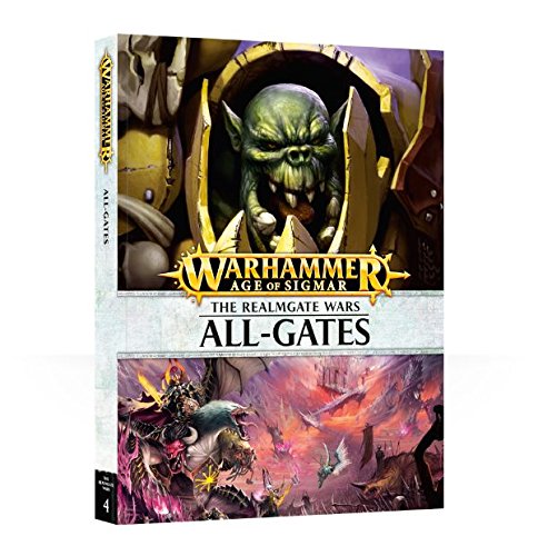 The Realmgate Wars - All Gates 80-10-01 - Warhammer Age of Sigmar game
