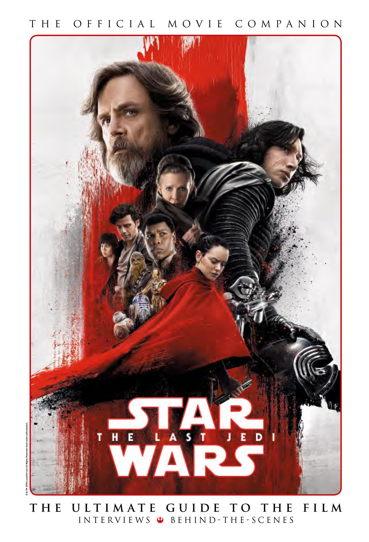 Star Wars: The Last Jedi the Official Movie Companion book