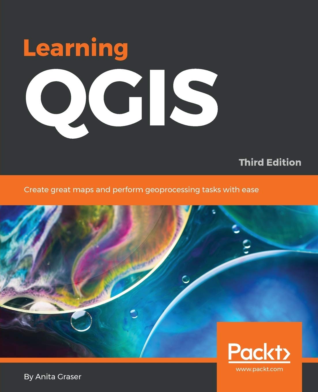 Learning QGIS - Third Edition: The latest guide to using QGIS 2.14 to create great maps and perform ge oprocessing tasks with ease (English Edition) Computer Science