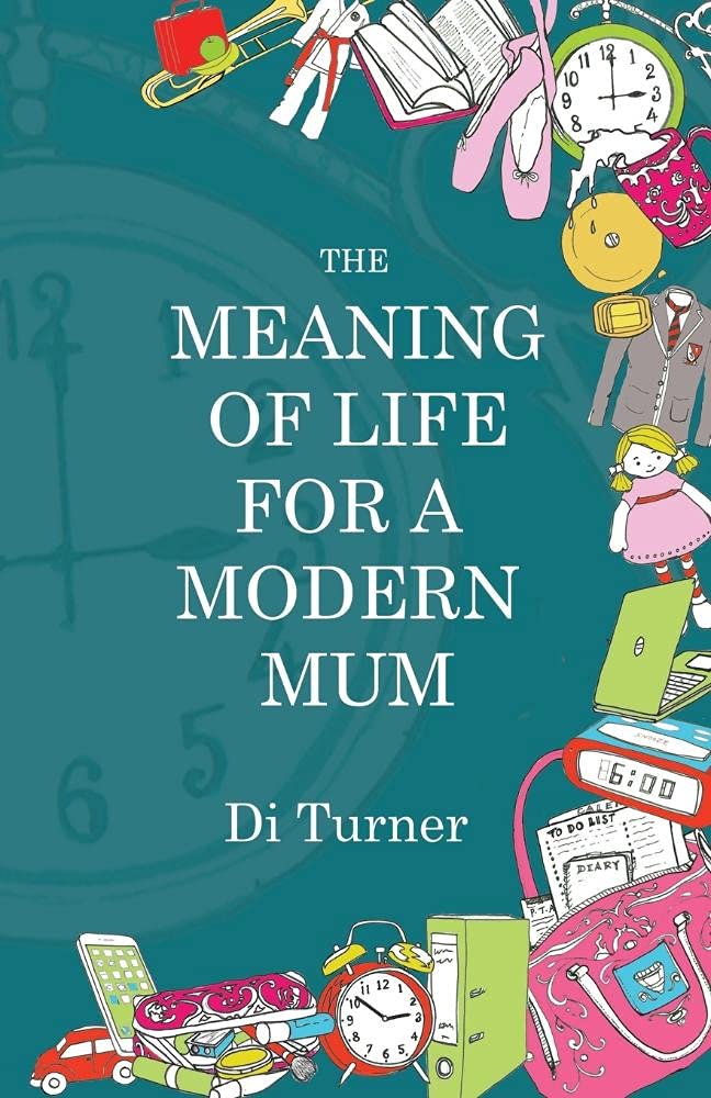 The Meaning of Life for a Modern Mum Social Sciences