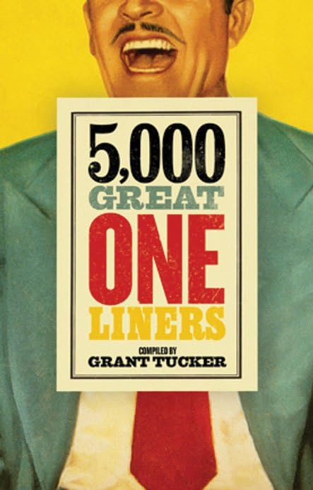 5,000 Great One Liners Leisure, Home & Garden Books