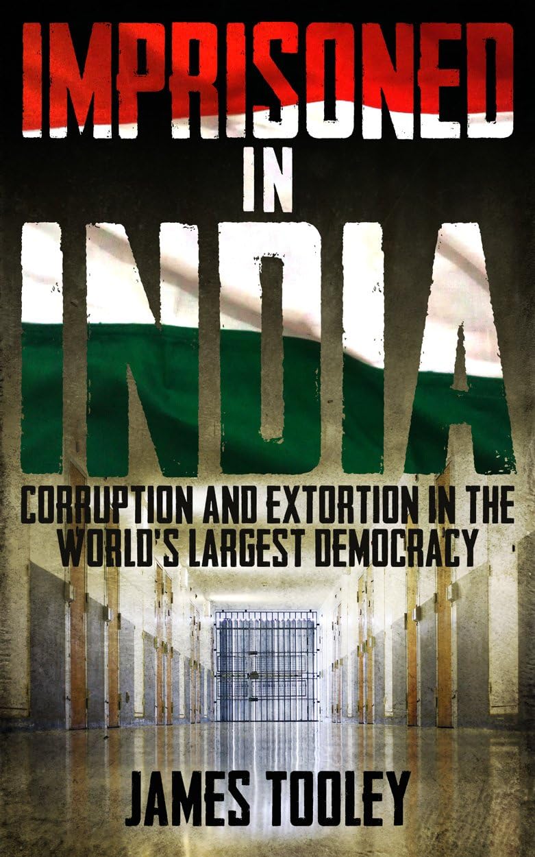 Imprisoned in India: Corruption and Wrongful Imprisonment in the World's Largest Democracy Law