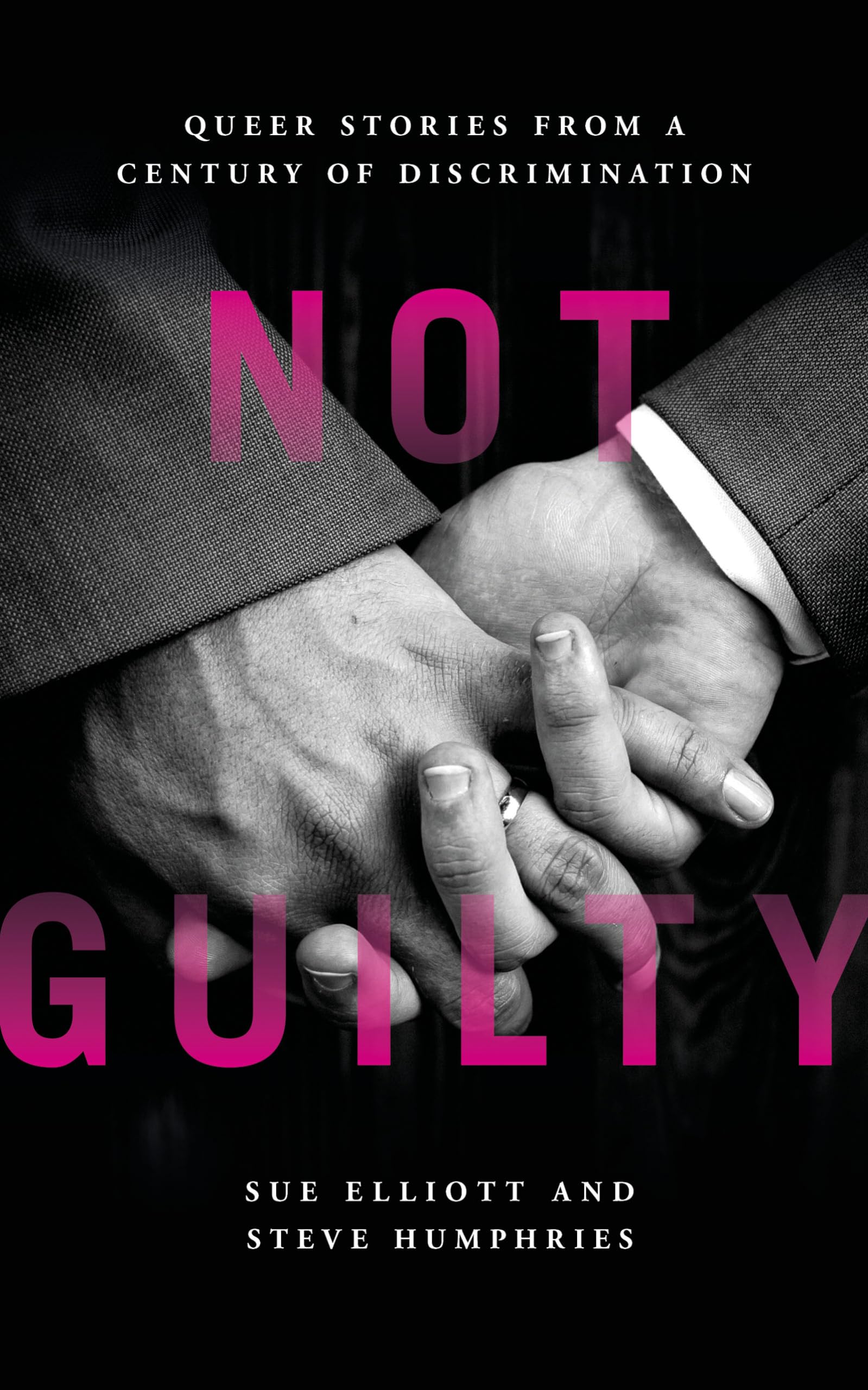 Not Guilty: Queer Stories from a Century of Discrimination Law