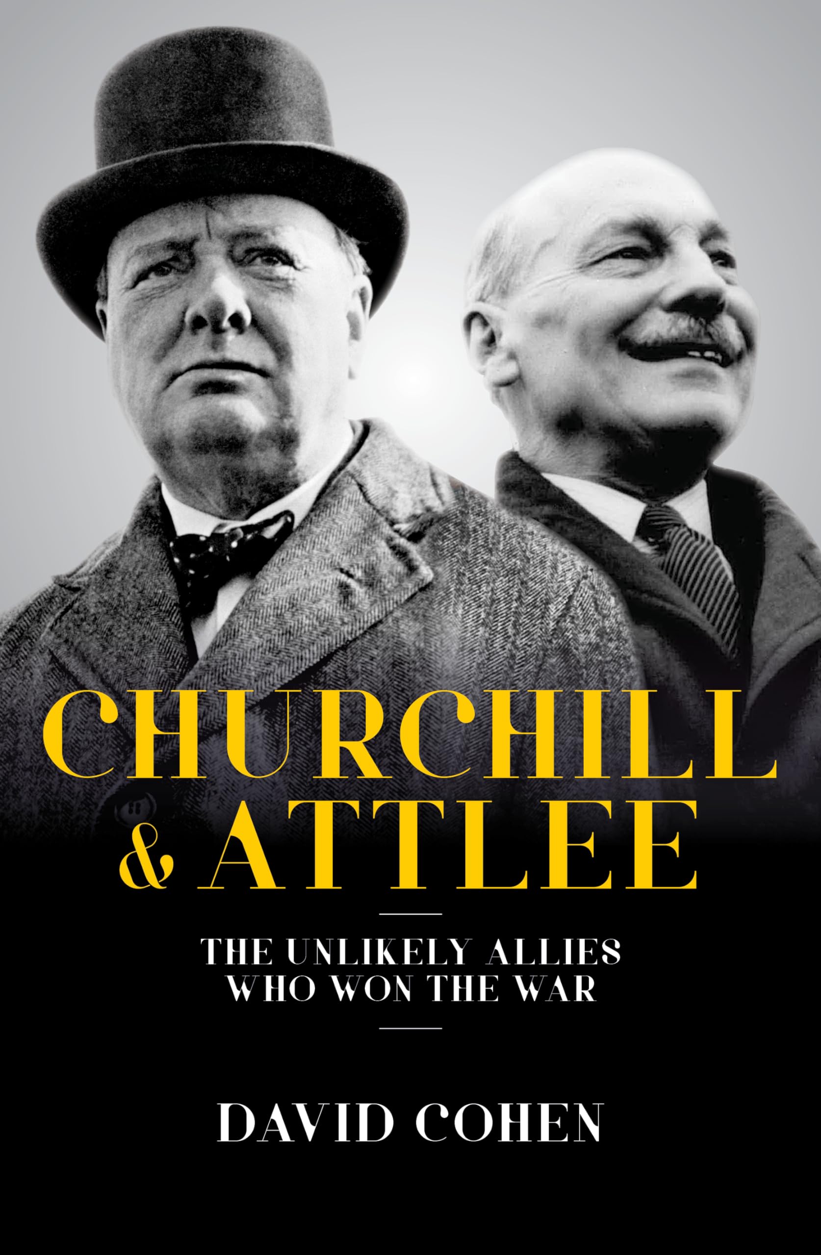 Churchill & Attlee: The Unlikely Allies Who Won the War Memories