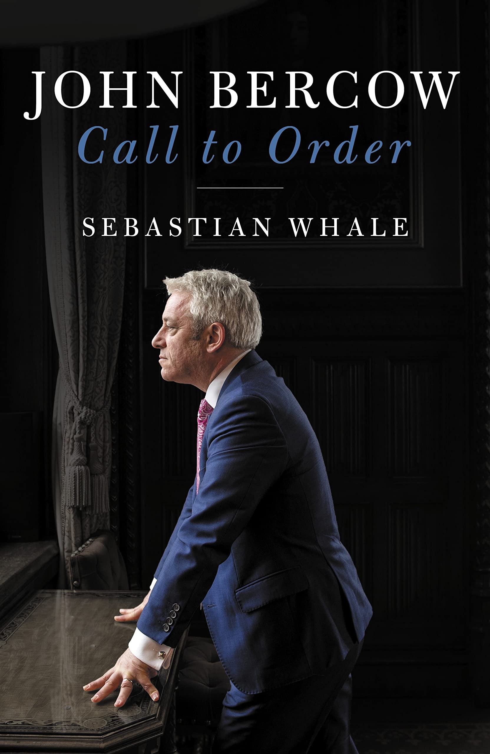 Product Image: John Bercow: Call To Order
