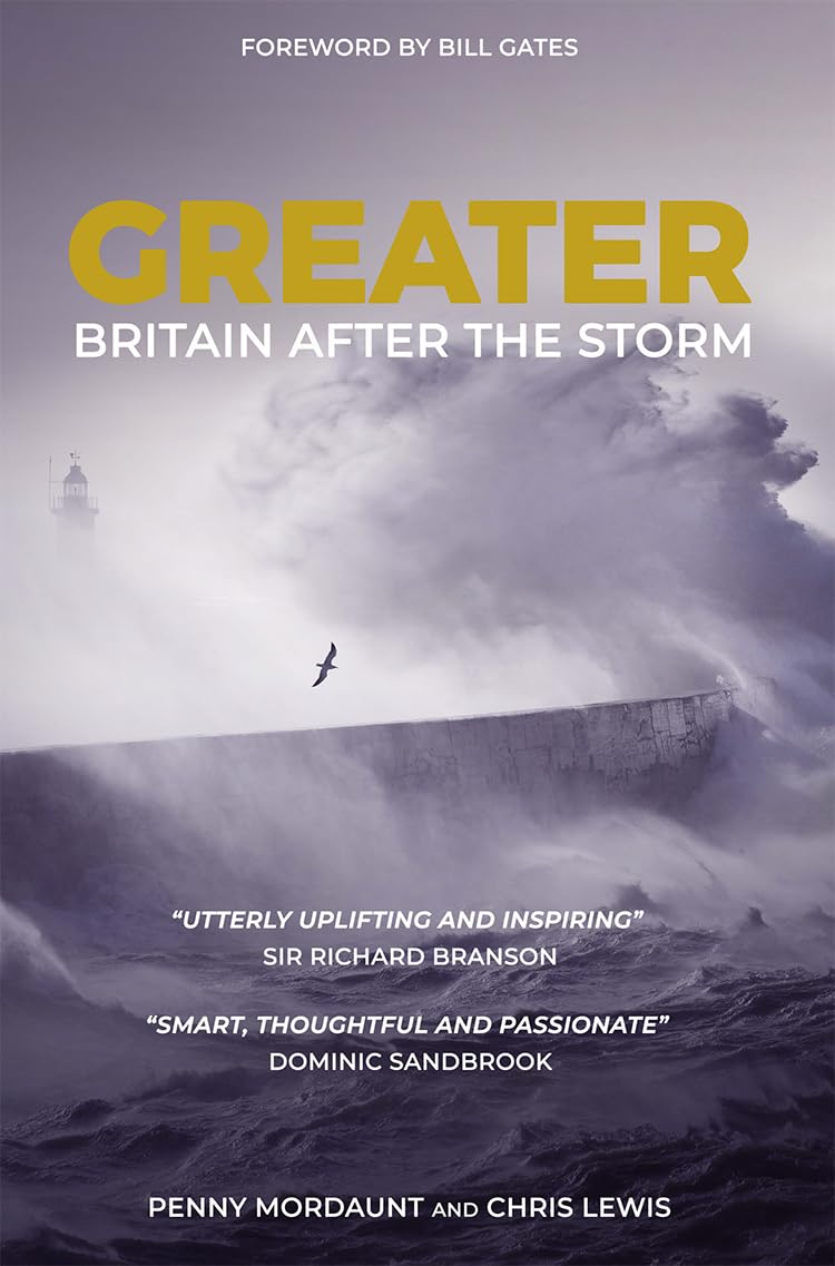 Greater: Rethinking the British Idea: Britain After the Storm Law