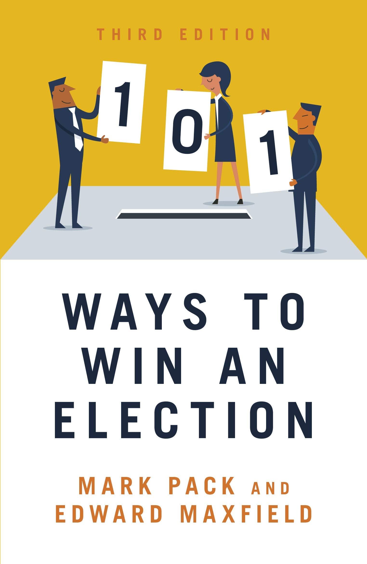 101 Ways to Win An Election Social Sciences Books