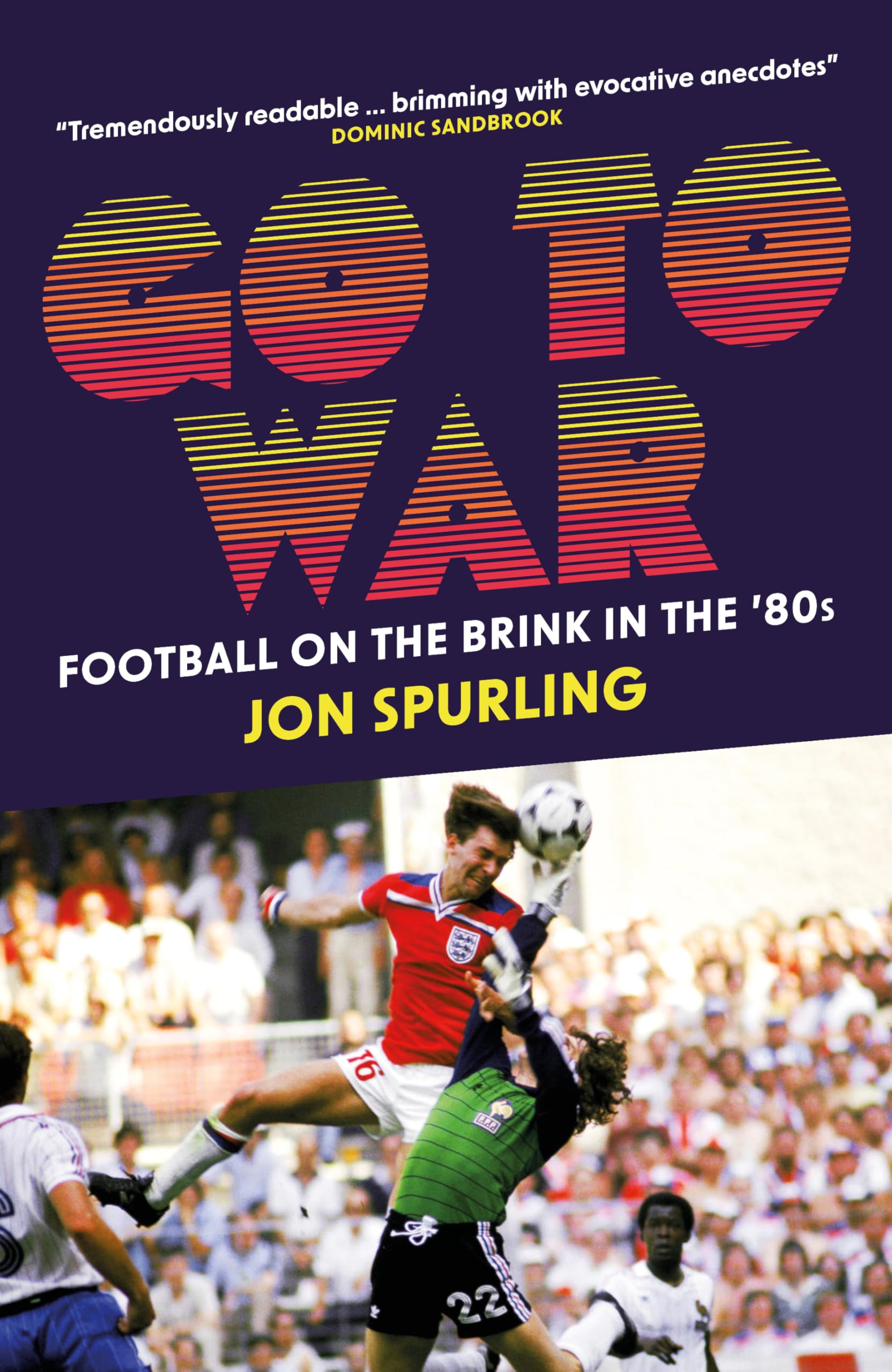 Go To War: Football on the Brink in the '80s Leisure & Fun