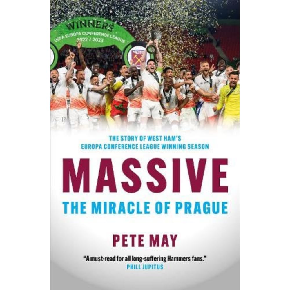 Massive: The Miracle of Prague - The story of West Ham's Europa Conference League winning season Leisure & Fun