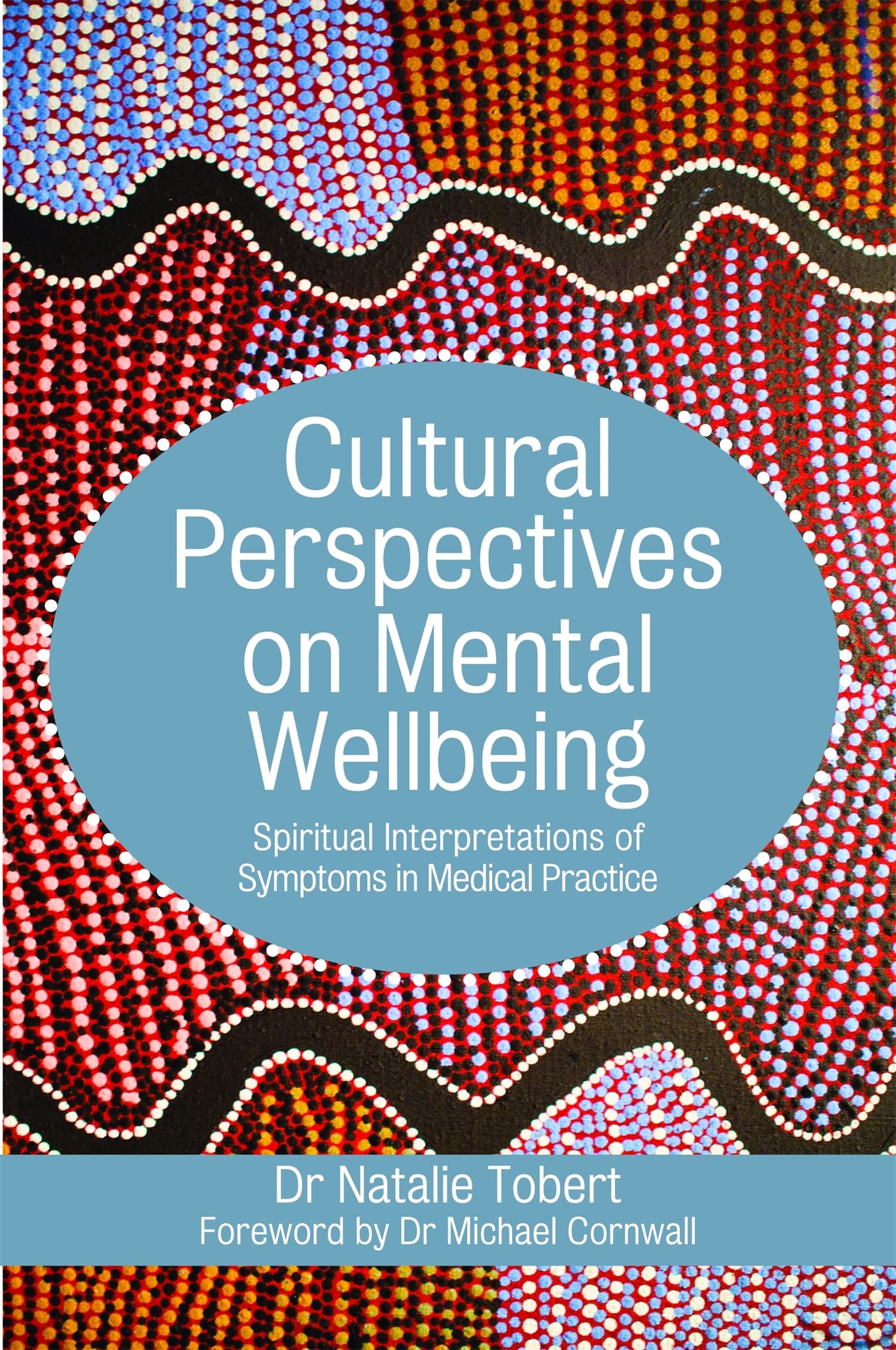 Cultural Perspectives on Mental Wellbeing Medicine
