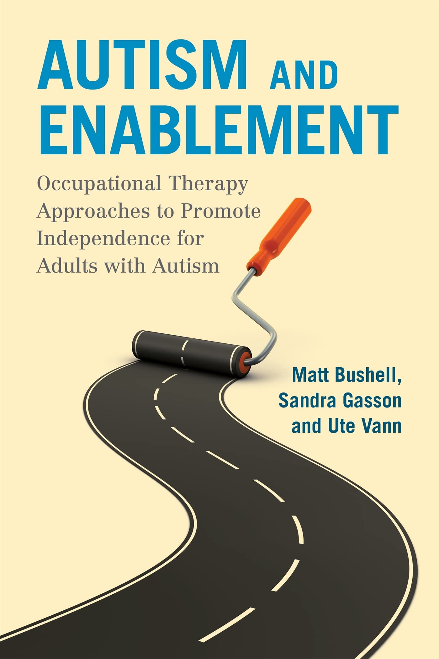 Autism and Enablement: Occupational Therapy Approaches to Promote Independence for Adults with Autism Medicine