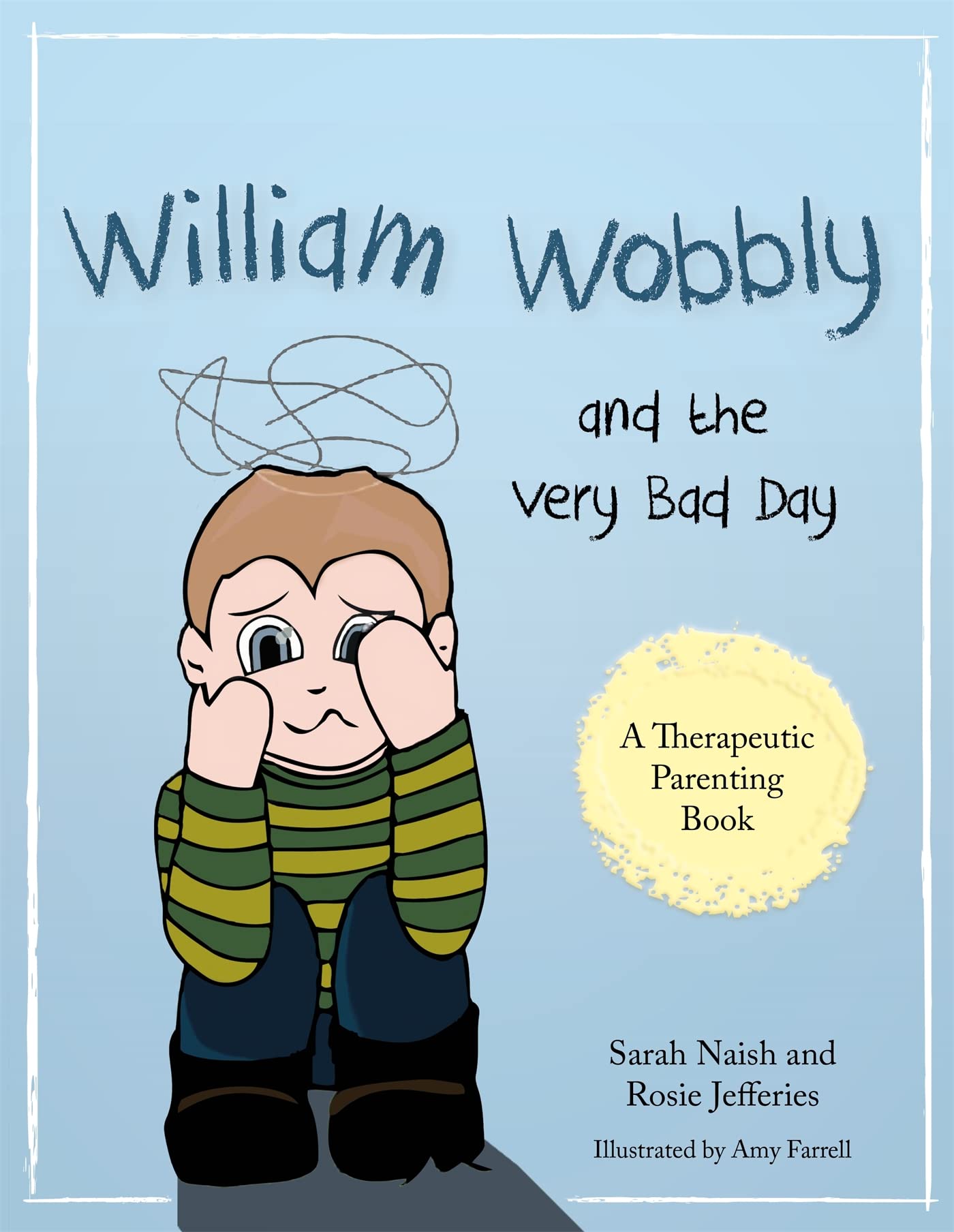 William Wobbly and the Very Bad Day Parents & Children