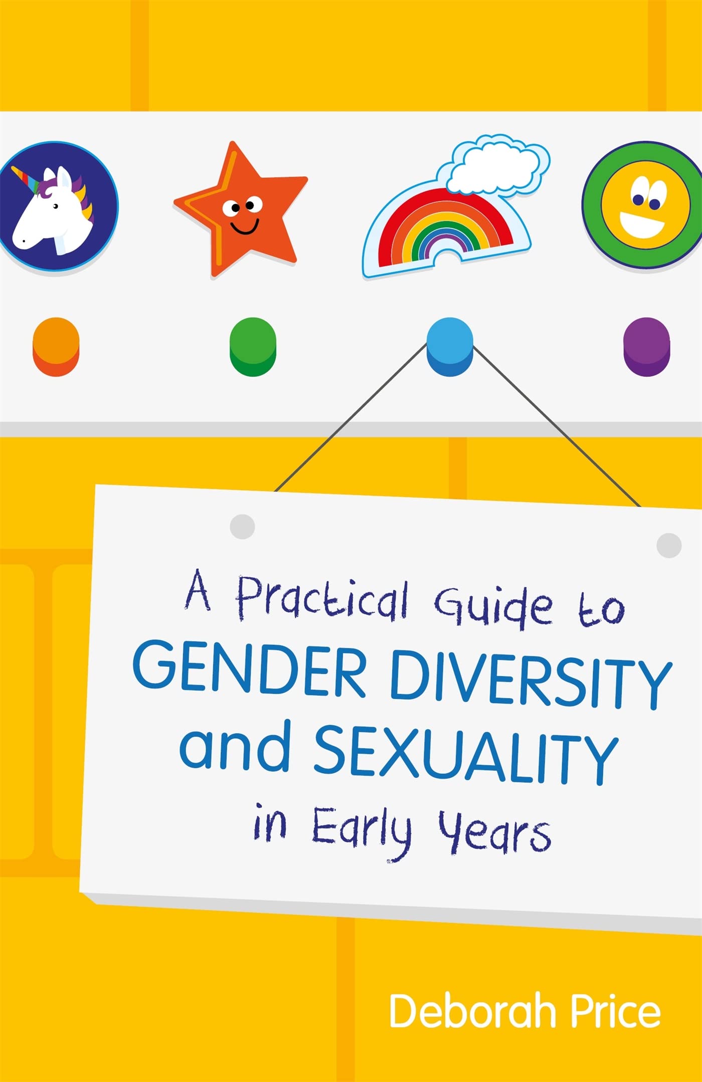 A Practical Guide to Gender Diversity and Sexuality in Early Years Books