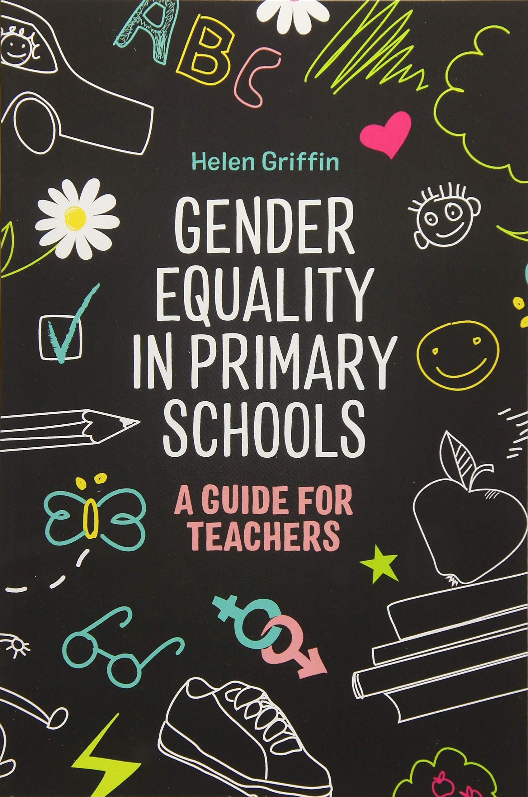 Gender Equality in Primary Schools: A Guide for Teachers Education & Training