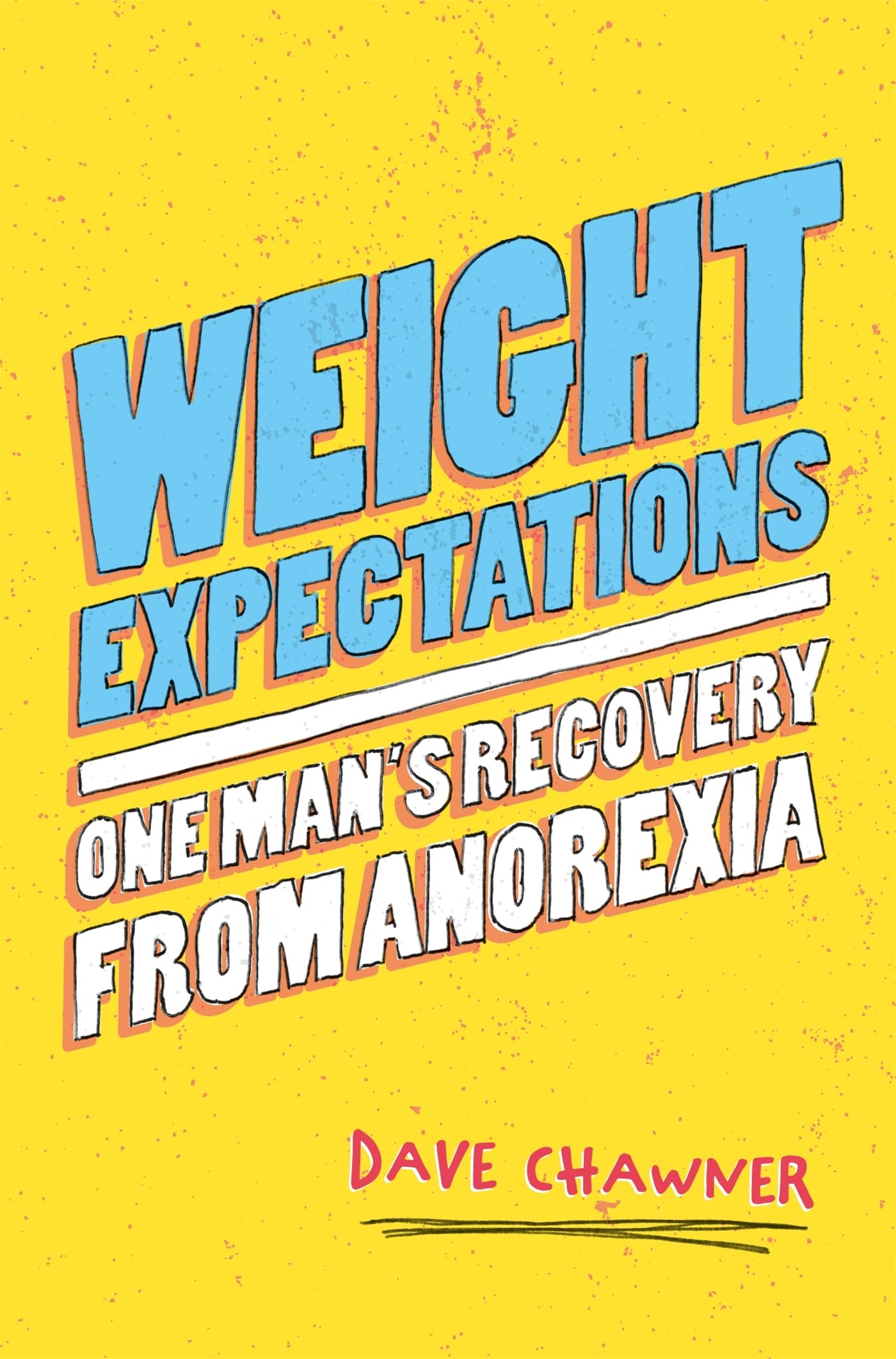 Weight Expectations: One Man's Recovery from Anorexia Art & Literature